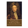 George Farquhar - The Recruiting Officer: "Crimes, like virtues, are their own rewards."