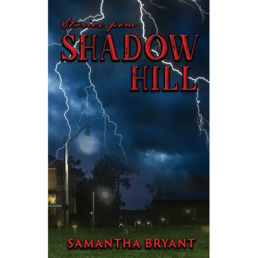 Stories from Shadow Hill: 13 Weird Suburban Tales