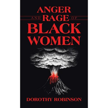 Anger and Rage of Black Women