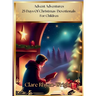 Advent Adventures: 25 Days Of Christmas Devotionals For Children