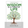 Wisdom Is a Tree of Life: A Commentary on the Book of Proverbs