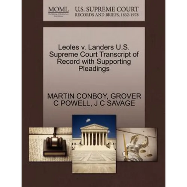 Leoles V. Landers U.S. Supreme Court Transcript of Record with Supporting Pleadings