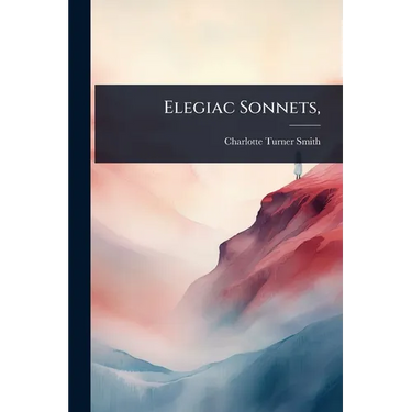 Elegiac Sonnets,