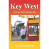 Key West: Shrimper, Sailor, Sponger, Spy
