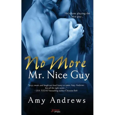 No More Mr. Nice Guy