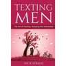 Texting Men: The Art of Texting - Keeping Him Interested