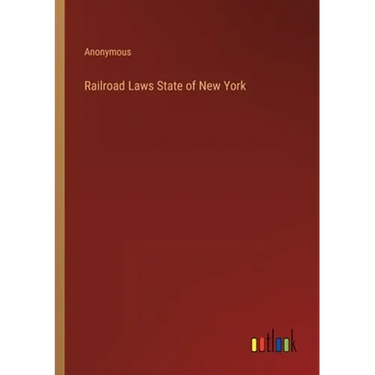 Railroad Laws State of New York