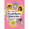 We Are Fearless Queens: Killer Clapbacks from Modern Icons