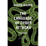 The Language of Cyber Attacks: A Rhetoric of Deception