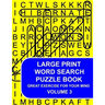 Large Print Word Search Puzzle Book Volume 03: Great Exercise For Your Mind
