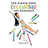 The Hirata Zone Colouring and Workbook