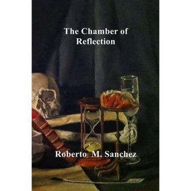 The Chamber of Reflection: A revitalized and Misunderstood Masonic Practice