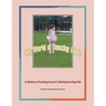 My World of Dancing Dolls: A Lifetime of Teaching Dance & Collecting Dancing Dolls