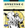 Effective C, 2nd Edition: An Introduction to Professional C Programming