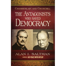 Chamberlain and Churchill The Antagonists Who Saved Democracy