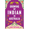 Growing Up Indian in Australia