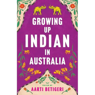Growing Up Indian in Australia