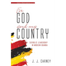 For God and My Country: Catholic Leadership in Modern Uganda