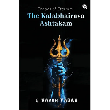 Echoes of Eternity: The Kalabhairava Ashtakam