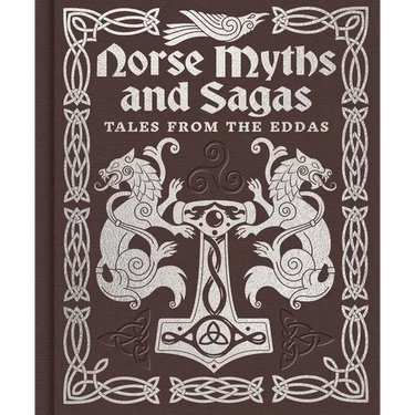 Norse Myths and Sagas: Over 50 Tales from the Eddas