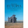 Tales from Eutopia: Thirteen Short Stories