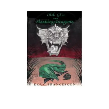 Old GIs And Sleeping Dragons