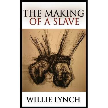 The Making of a Slave