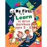 My First Learn to Write Workbook ages 3 - 6: pre k learning activities trace and coloring for Kids ages 3 + lines, shapes and numbers pen control pres