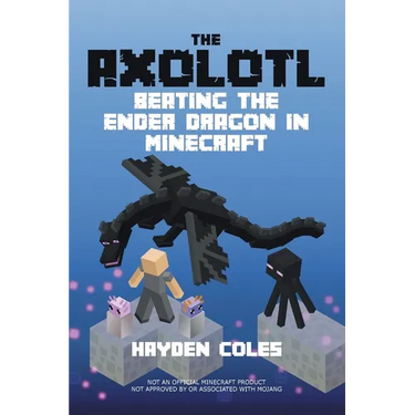 Axolotl Beating the Ender Dragon in Minecraft