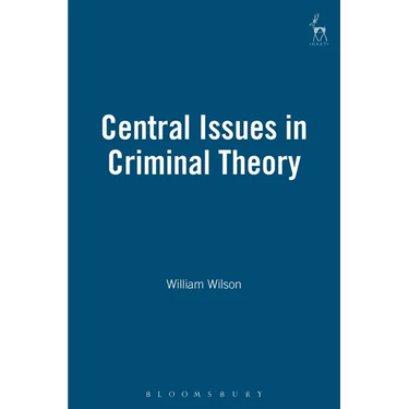 Central Issues in Criminal Theory