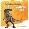 Tyrannosaurus Rex