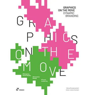 Graphics on the Move - Dynamic Branding