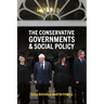 The Conservative Governments and Social Policy