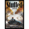 Stuffed: Thanksgiving Will Never Be The Same