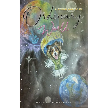 A Super Dog in an Ordinary World