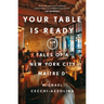 Your Table Is Ready: Tales of a New York City Maître D'
