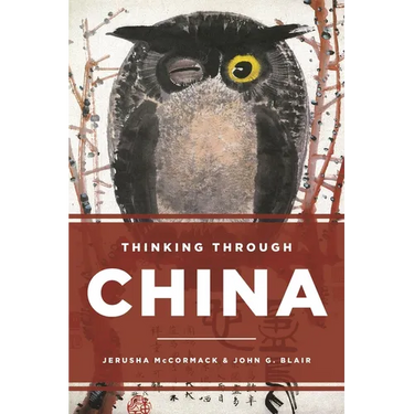 Thinking Through China