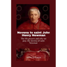 Novena to Saint John Henry Newman: The life, prayers and why we pray the novena of Saint Newman