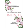 Whispers of the Infinite