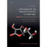 Chemistry in Quantitative Language: Fundamentals of General Chemistry Calculations