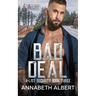Bad Deal: MM SEAL Bodyguard Romance