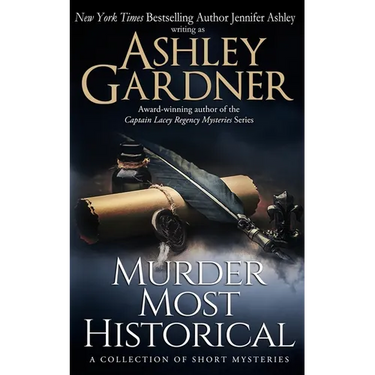 Murder Most Historical: A Collection of Short Mysteries