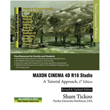 MAXON CINEMA 4D R18 Studio: A Tutorial Approach