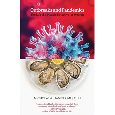 Outbreaks and Pandemics: The Life of a Disease Detective
