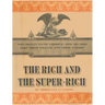 The Rich and the Super-Rich: A Study in the Power of Money Today