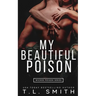 My Beautiful Poison