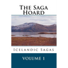 The Saga Hoard - Volume 1: Icelandic Sagas