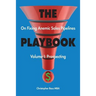 THE PLAYBOOK on Fixing Anemic Sales Pipelines Volume I: Prospecting