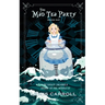 The Mad Tea Party: An Armchair Treasure Hunt