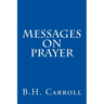 Messages on Prayer